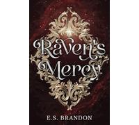 Raven's Mercy: 2 (Raven's Queen)