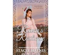 Raven's Resilience: (Westward Home and Hearts Mail-Order Bride Series Book #63)