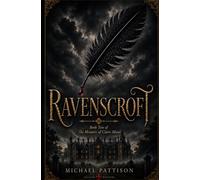 Ravenscroft: Book Two of the Claire Morel Chronicles