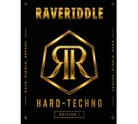 RaveRiddle: Hard-Techno Edition I: Crossword Puzzles, Word Searches, Sudoku and Logic Challenges for Ravers and Techno Fans