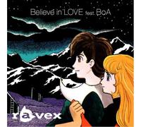 Ravex - Believe in Love Feat. Boa