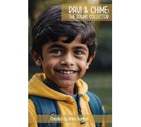 Ravi & Chime: The Sound Collector