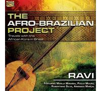 Ravi Featuring Marlui Miranda & Paulo Moura - The Afro-Brazilian Project - Travels With The African Kora..