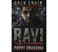 RAVI: The Box That Kept Breathing: 1 (Ravi: Cold Chain)