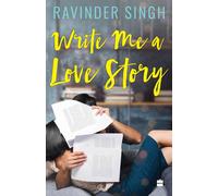 Ravinder Singh Write Me a Love Story Paperback Book Ravinder Singh Multicolor