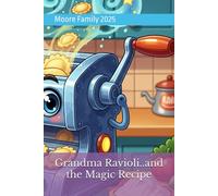 Ravioli and the Magic Recipe