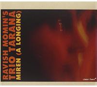 Ravish Momin's Trio Tarana - Miren (a Longing)