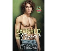 Ravished By The Rhubarb: Weird & Wacky MM Shifter (The Rhubarb Effect)