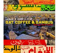 Raw 45S From Yemen:Various - Qat Coffee + Qambus: