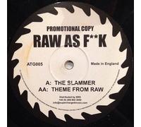 Raw As Fuck - The Slammer/Theme from Raw [12" VINYL]