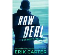 Raw Deal: A Ty Draker Action Thriller: 2