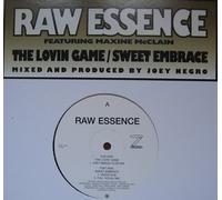 Raw Essence: The Loving Game / Sweet Embrace - 12"