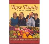 Raw Family by Victoria Boutenko (2007) Paperback