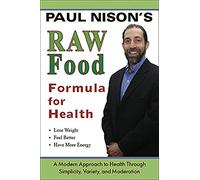Raw Food Formula for Health