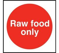 Raw Food Only. 100x100mm.