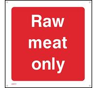 Raw Meat Only Sign - 300mm x 300mm - 1.2mm Rigid Plastic Drilled Sign (FP77)