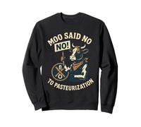 Raw Milk Drink Raw Milk Farm-Fresh Dairy Revolution Freedom Sweatshirt