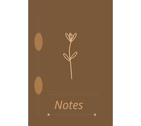 Raw Notes: Natural Minimalist Notebook for Writing, Notes & Daily Inspiration | 120 Pages | 6x9