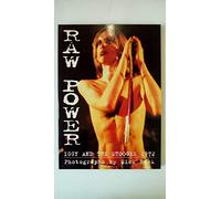 Raw Power: Iggy and The Stooges 1972