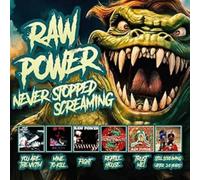 Raw Power - Never Stopped Screaming (3cd)