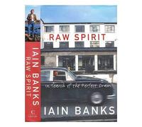 Raw Spirit: In Search of the Perfect Dram