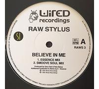 Raw Stylus - Raw Stylus - Believe In Me - Wired Recordings