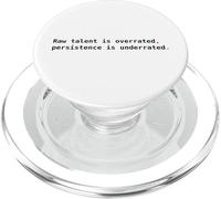Raw talent vs persistence. Motivation Quote PopSockets PopGrip for MagSafe
