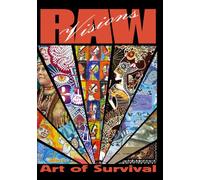 RAW Visions: Art of Survival