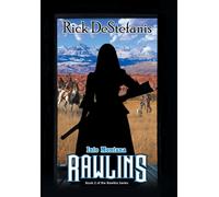 Rawlins, Into Montana