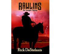 Rawlins, No Longer Young