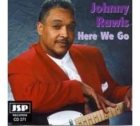 Rawls, Johnny - Here We Go