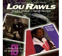 Rawls Lou - Shades of Blue/Family Reunion