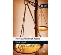 Rawls's 'A Theory of Justice': A Reader's Guide