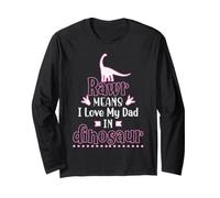 RAWR Means I Love My Daddy in Dinosaur Cute Dino Fathers Day Long Sleeve T-Shirt