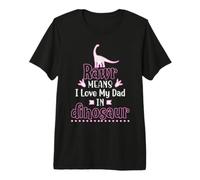 RAWR Means I Love My Daddy in Dinosaur Cute Dino Fathers Day Premium T-Shirt
