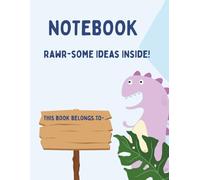 RAWR! My Dino Notebook: Big Format 8.5 x 11 in | Let your imagination roar-perfect for journaling, sketching, or school notes.