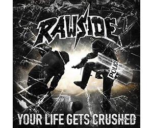 Rawside - Your Life Gets Crushed [VINYL]