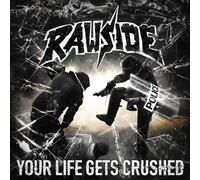 RAWSIDE - YOUR LIFE GETS CRUSHED VINYL LP + MP3 NEW