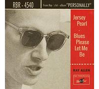 Ray Allen - Jersey Pearl / Blues Please Let Me Be (Lim.Ed.) [VINYL]