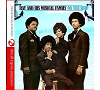 Ray And His Musical Family - On The Ship (Digitally Remastered)