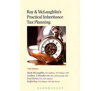 Ray and McLaughlin's Practical Inheritance Tax Planning