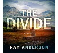 Ray Anderson The Divide : An AWOL Thriller Book 3 - Paperback Ray Anderson Multicolor
