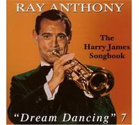 Ray Anthony - Dream Dancing 7/Harry James Song [Us Import]