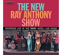 Ray Anthony - The New Ray Anthony Show [CD]