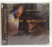 Ray Bady - Mission K.O.B.'Keep on Believin')