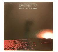 Ray Barretto - Eye Of The Beholder