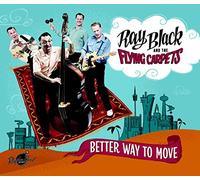 Ray Black & His Flying Ca - Better Way to Move