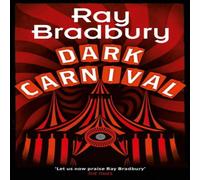 Ray Bradbury DARK CARNIVAL PB Paperback Book Ray Bradbury Multicolor