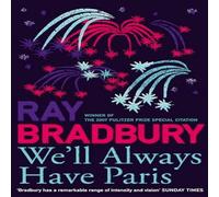 Ray Bradbury We'll Always Have Paris Paperback Book in White Ray Bradbury White