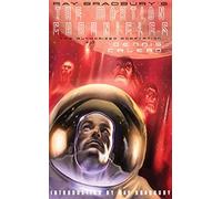 Ray Bradbury's the Martian Chronicles: The Authorized Adaptation
